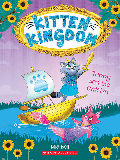 Title details for Tabby and the Catfish (Kitten Kingdom #3) by Mia Bell - Available